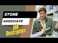 Job description of Store Associate - Role Responsibilities Skills
