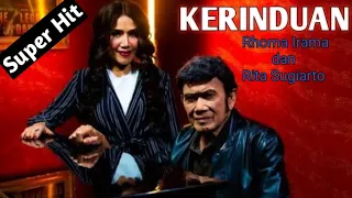 Download KERINDUAN (Lirik) - Rhoma Irama ft. Rita Sugiarto MP3