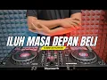 Download Lagu DJ ILUH MASA DEPAN BELI - Made Gunawan Terbaru Remix Bass Horeg || Rean Fvnky