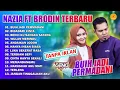 Lagu ALBUM BUIH JADI PERMADANI NAZIA FT BRODIN TERBARU 2022