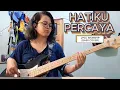 Download Lagu HATIKU PERCAYA  - JPCC WORSHIP (BASS COVER)