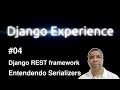 DRF Entendendo Serializers - Django REST framework