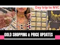 One Day Trip to Jackson Heights NYC Gold Shopping Price Updates Short Vlog