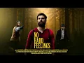 Lagu NO HARD FEELINGS (2025) Full Movie 4K