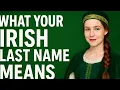 What Your Irish Last Name Means