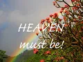 "How Beautiful Heaven Must Be"