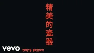 Chris Brown - Fine China