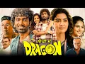 Download Lagu Dragon Full Movie In Hindi | Pradeep Ranganathan, Anupama Parameswaran, Kayadu Lohar |Facts \u0026 Review