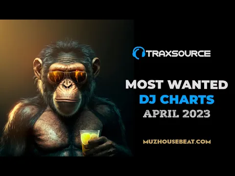 Download MP3 Most Wanted Tracks & Releases on Traxsource April 2023