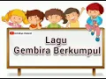 Download Lagu Lagu Gembira Berkumpul