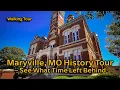 Walking Tour of Historic Maryville Missouri Downtown Landmarks History