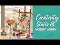 Creativity Starts At Hobby Lobby Crafts DIY
