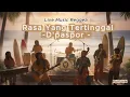 Download Lagu No Exit - Pergi (Bukan D'Paspor - Rasa Yang Tertinggal) Versi Koplo Joss Cover REGGEA VERSION