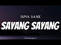 Download Lagu ISMA SANE - Sayang - Sayang ( Lyrics )