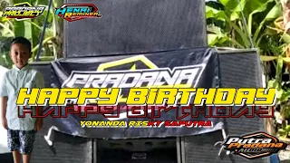 Download DJ HAPPY BIRTHDAY SPESIAL PERFOME PRADANA PROJECT || BY HENRI REMIXER MP3