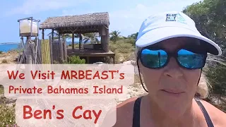 MRBEAST GAVE AWAY BEN’S CAY IN RAGGED ISLANDS – BAHAMAS