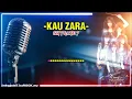 Download Lagu [KaROCK] Kau Zara- SkyGate 7