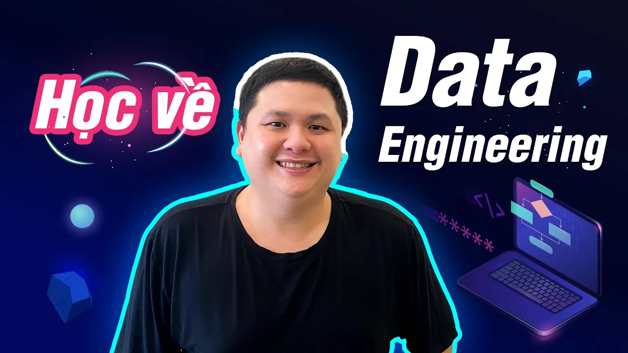 Outline Video Muốn làm Data Engineer: Những thứ cơ bản (và miễn phí) bạn có thể học