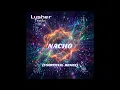 Nacho - Anyasa & Bawari Basanti (Unofficial Remix) | Lusher Tracks
