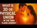 Lagu (Tamil) 101. What Is 3D or Physical Union in the Twin Flame Journey? 