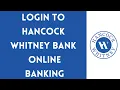 Hancock Whitney Bank Online Banking Login hancockwhitney com Online Login 2026