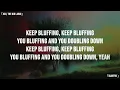 Joji, The Kid LAROI「Bluffin'」[Clean - Lyrics]