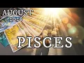 PISCES A Celebration of Justice This is Your Turn of Fortune AUGUST 2026