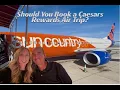 WATCH THIS Before You Book a CAESARS REWARDS AIR TRIP What Did We Think of Our Trip