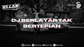 Download DJ BERLAYAR TAK BERTEPIAN X CI CIRO CIRO VIRAL TIKTOK [ELLAN FVNKY] MP3