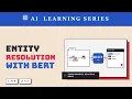 AI Learning Series - Performing Named Entity Recognition using BERT model