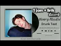Download Lagu 1 jam - Drunk Text - Henry Moodie ( Lyrics ) | Reverb