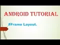 FrameLayout in android studio