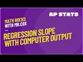 Regression Slope using Computer Output