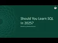Is Learning SQL Still Worth It in 2025 The Truth About SQL AI