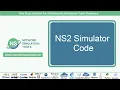 NS2 Simulator Code NS2 Simulator Code Tutorials