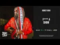 Money Man - ''Fuck A Show''