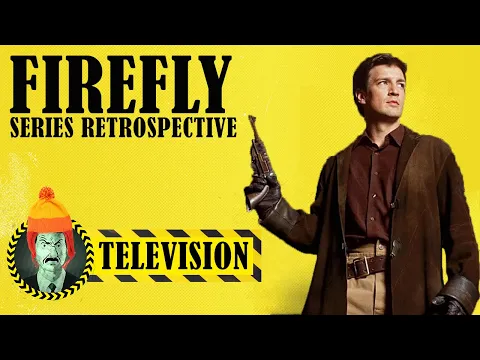 Download MP3 Firefly: Full Series Retrospective