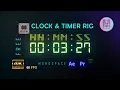 The Ultimate Monospace Clock Timer Rig FREE Download for AE Premiere Pro No Plugins