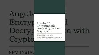 Angular Encrypting Decrypting Data with CryptoJs Angular 17 Tutorial npm install crypto-js