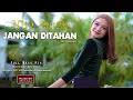 Download Lagu 𝑁𝑖𝑠𝑎 𝐹𝑎𝑢𝑧𝑖𝑎-𝐽𝑎𝑛𝑔𝑎𝑛 𝐷𝑖 𝑇𝑎ℎ𝑎𝑛 ♡ ( 𝑂𝑓𝑓𝑖𝑐𝑖𝑎𝑙 𝑀𝑢𝑠𝑖𝑐 𝑉𝑖𝑑𝑒𝑜 )