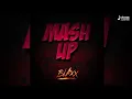 Blaxx - Mash Up (Official Audio)