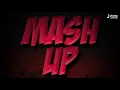 Lagu Blaxx - Mash Up (Official Audio)