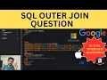 Meta Google and Uber Hard SQL JOIN Interview Question with Solution