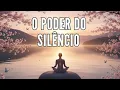 Download Lagu O Poder do Silêncio - Como Momentos de Quietude Transformam a Mente e o Corpo