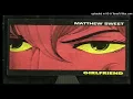 Matthew Sweet - Girlfriend [HD]