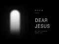 NOUÆ - Dear Jesus (We The Kingdom Edit) | Organic Deep House