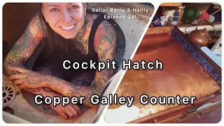 The Push To Launch our Antique Sailboat! Galley Counter Tops and Bronze Hatch! Sailor Barry Ep 23!