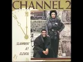 Channel 2 - Dreams Don't Come True