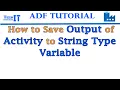 String Type Variable in Azure Data Factory - How to Save Output of Activity to String Type Variable