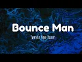 Download Lagu Bounce Man - Twenty One Pilots (lyrics)
